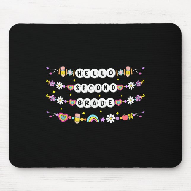 Hello Second Grade Friendship Bracelets Back To Sc Mouse Pad (Front)