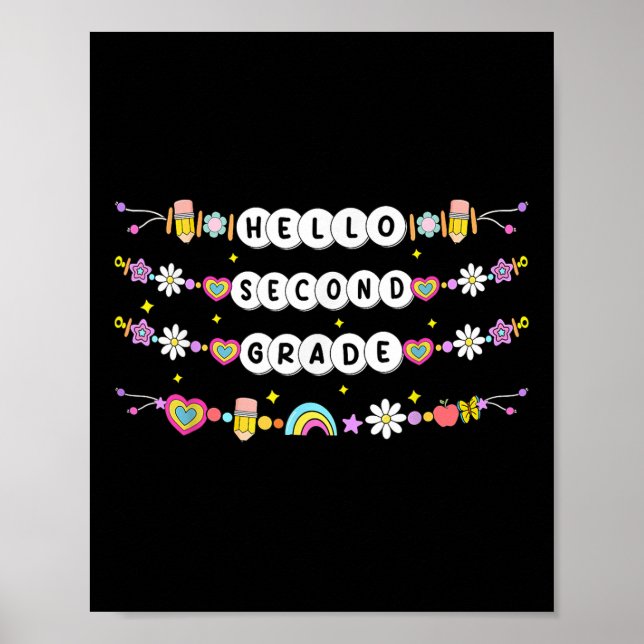 Hello Second Grade Friendship Bracelets Back To Sc Poster (Front)