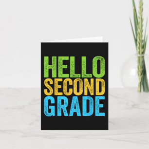 Hello Second Grade  Fun 2nd Grade Back To School  Card