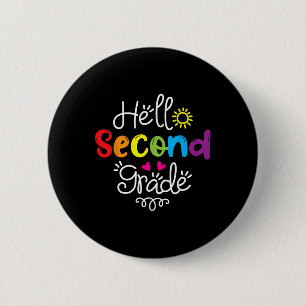 Hello Second Grade Fun 2nd Grade Byck To School Gi 6 Cm Round Badge