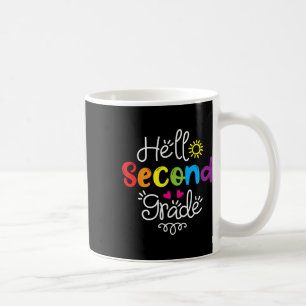 Hello Second Grade Fun 2nd Grade Byck To School Gi Coffee Mug