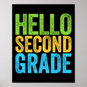 Hello Second Grade Fun 2nd Grade Byck To School Poster