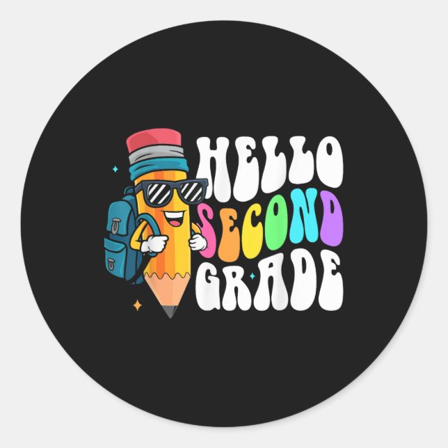 Hello Second Grade Fun Pencil Back To School Team  Classic Round Sticker (Front)