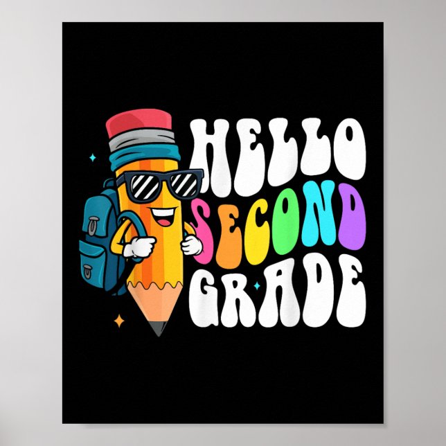 Hello Second Grade Fun Pencil Back To School Team  Poster (Front)