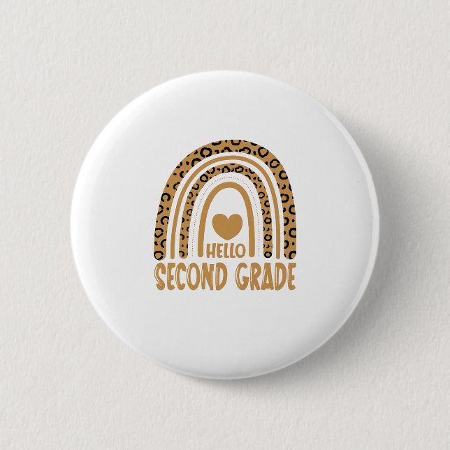 Hello Second Grade-Leopard Rainbow-Back to School 6 Cm Round Badge (Front)