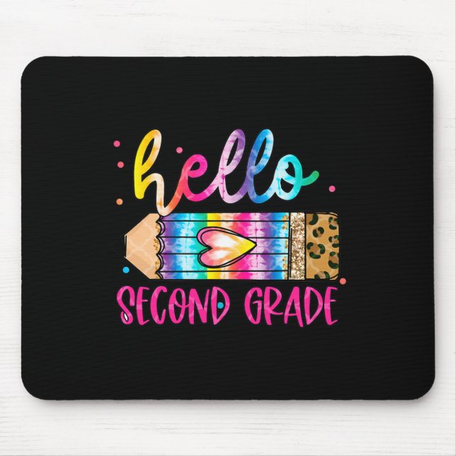 Hello Second Grade Leopard Tie Dye Pencil  Cute Te Mouse Pad (Front)