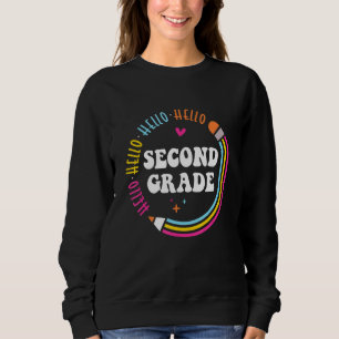Hello Second Grade Pencil Girls Boys Teacher Back Sweatshirt