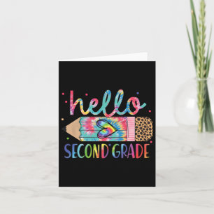 Hello Second Grade Pencil Tie Dye Back To School 2 Card