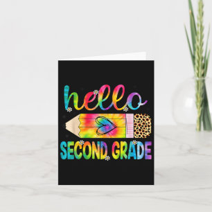Hello Second Grade Pencil Tie Dye Back To School 2 Card