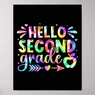 Hello Second Grade Rainbow Tie-dye Back To School Poster