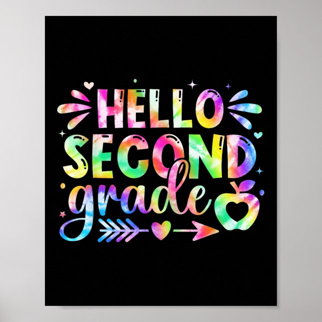 Hello Second Grade Rainbow Tie-dye Back To School  Poster (Front)