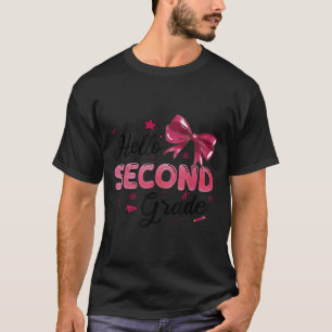 Hello Second Grade Teacher Coquette Bow Back To Sc T-Shirt