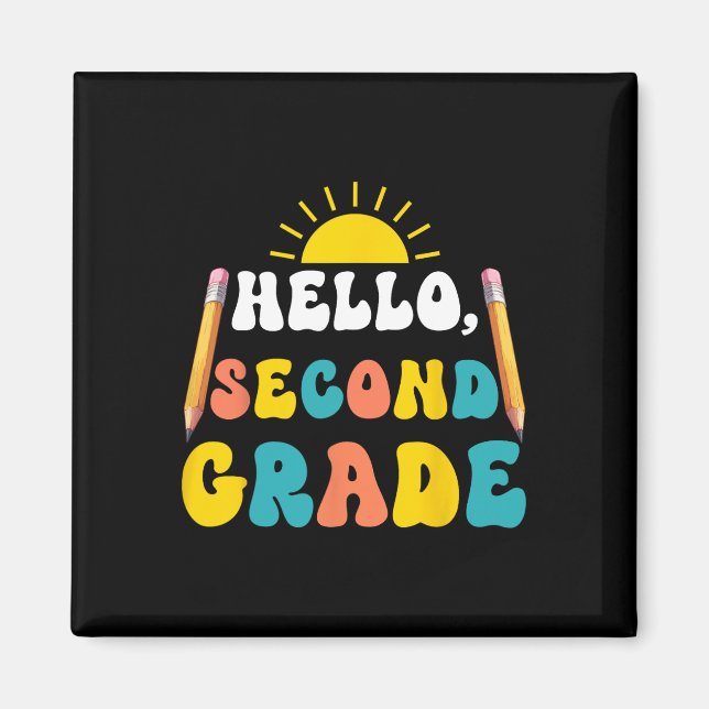 Hello Second Grade Teacher Students 2nd Grade Back Magnet (Front)