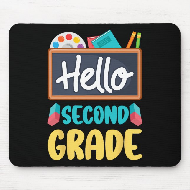 Hello Second Grade Teacher Students 2nd Grade Back Mouse Pad (Front)