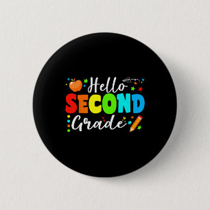 Hello Second Grade Team 2nd Grade Back To School T 6 Cm Round Badge