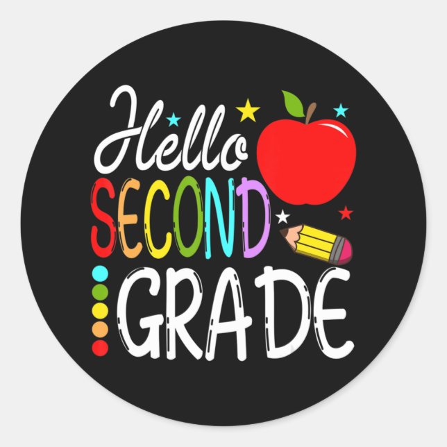 Hello Second Grade Team 2nd Grade Back to School T Classic Round Sticker (Front)