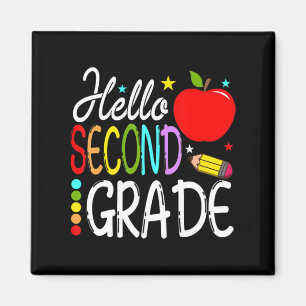 Hello Second Grade Team 2nd Grade Back to School T Magnet