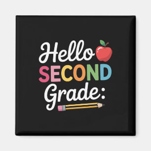 Hello Second Grade Team 2nd Grade Back To School T Magnet