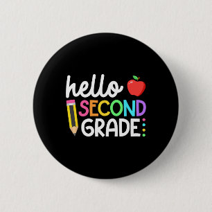 Hello Second Grade Team 2nd Grade Byck To School T 6 Cm Round Badge