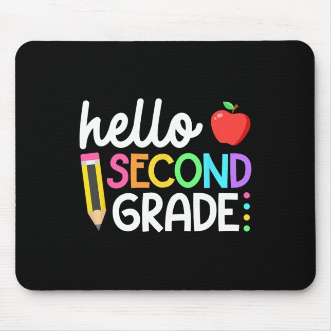 Hello Second Grade Team 2nd Grade Byck To School T Mouse Pad (Front)