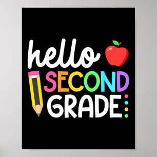 Hello Second Grade Team 2nd Grade Byck To School T Poster