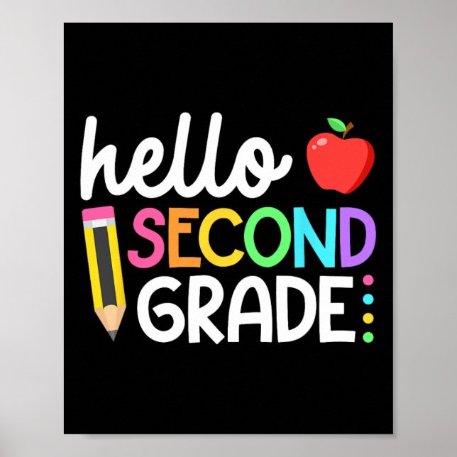 Hello Second Grade Team 2nd Grade Byck To School T Poster (Front)