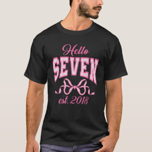 Hello Seven Est 2018 7th Birthday Girl Coquette 7  T-Shirt