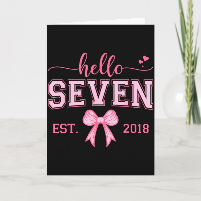 Hello Seven Est 2018 Coquette Bow 7th Birthday Gir Card (Front)
