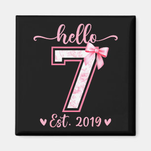 Hello seven est 2019 7th birthday girl coquette bo magnet