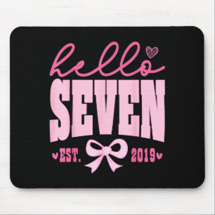 Hello Seven Est 2019 Cute Coquette Bow 7th Birthda Mouse Pad