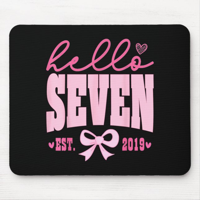 Hello Seven Est 2019 Cute Coquette Bow 7th Birthda Mouse Pad (Front)