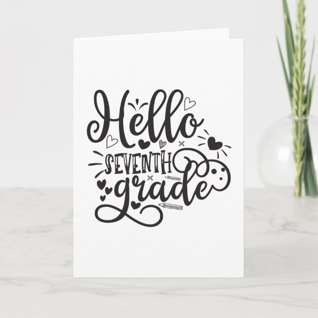 Hello Seventh Grade Card (Front)