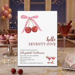 Hello Seventy Five Cherry Martini Birthday Party Invitation