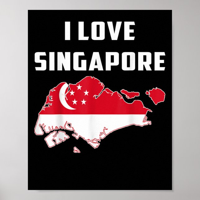 Hello Singare I Love Singare Map Flag Proud Singar Poster (Front)