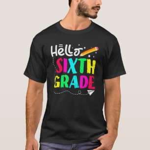 Hello Sixth Grade Back To School Design T-Shirt