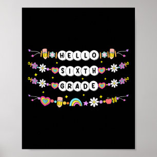 Hello Sixth Grade Friendship Bracelets Back To Sch Poster