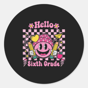 Hello Sixth Grade Groovy 6th Grade Back To School Classic Round Sticker