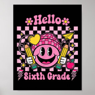 Hello Sixth Grade Groovy 6th Grade Back To School Poster