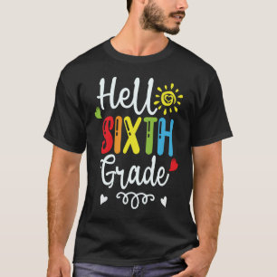 Hello Sixth Grade Team 6th Grade Back to School Te T-Shirt