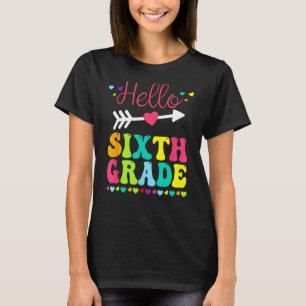 Hello Sixth Grade Team 6th Grade Back To School Te T-Shirt