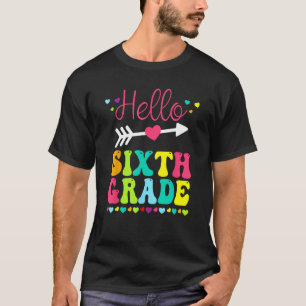 Hello Sixth Grade Team 6th Grade Back To School Te T-Shirt