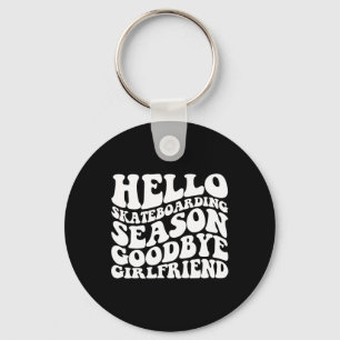 Hello Skateboarding Season Good4 Key Ring