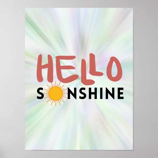 Hello Sonshine, Sun Rays, Summer vibes Poster (Front)