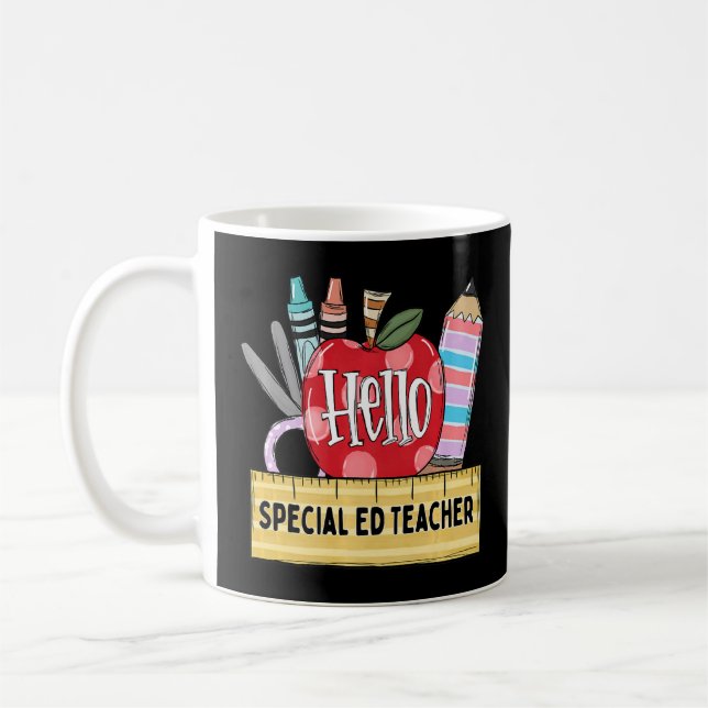 Hello Special Ed Teacher  Apple Teacher  Coffee Mug (Left)