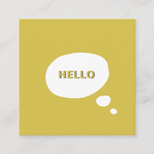 Hello- Speech Bubble business  modern, minimalist  Square Business Card (Front)