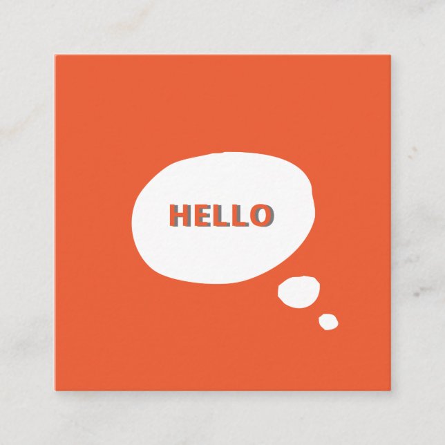 Hello- Speech Bubble business  modern, minimalist  Square Business Card (Front)