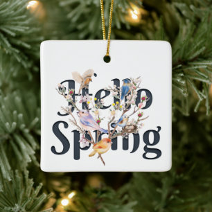Hello Spring Birds Ceramic Ornament