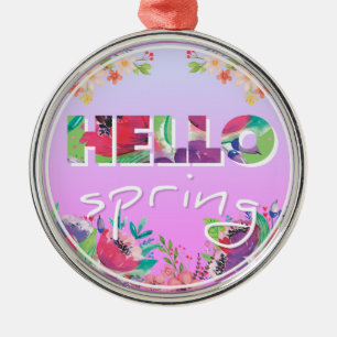 Hello Spring, Flowers, circle Metal Ornament