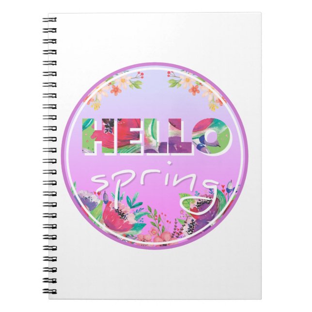 Hello Spring, Flowers, circle Notebook (Front)