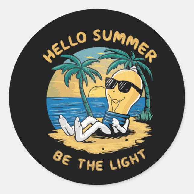 Hello summer be the light classic round sticker (Front)